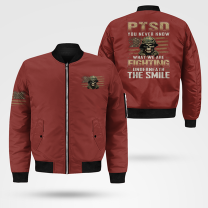 PTSD You Never Know What We Are Fighting Bomber Jacket