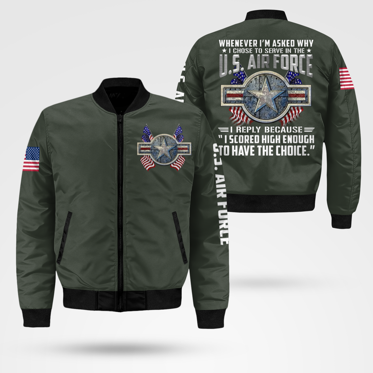 I Chose To Serve In The Air Force Bomber Jacket