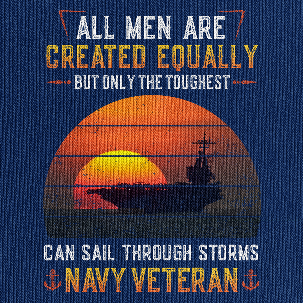 Navy Veteran Only Th Toughest Can Sail Through Storms Quarter Zip Hoodie