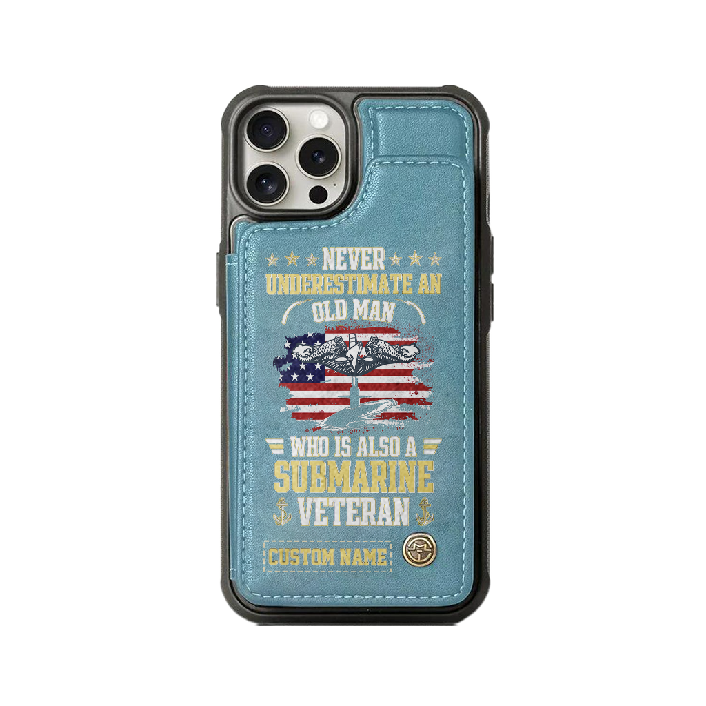 Personalizable Never Underestimate An Old Man Who Is Also A Navy Submarine Veteran Wallet Phone Case