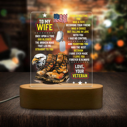 Veteran's Wife To My Wife - 3D LED LAMP