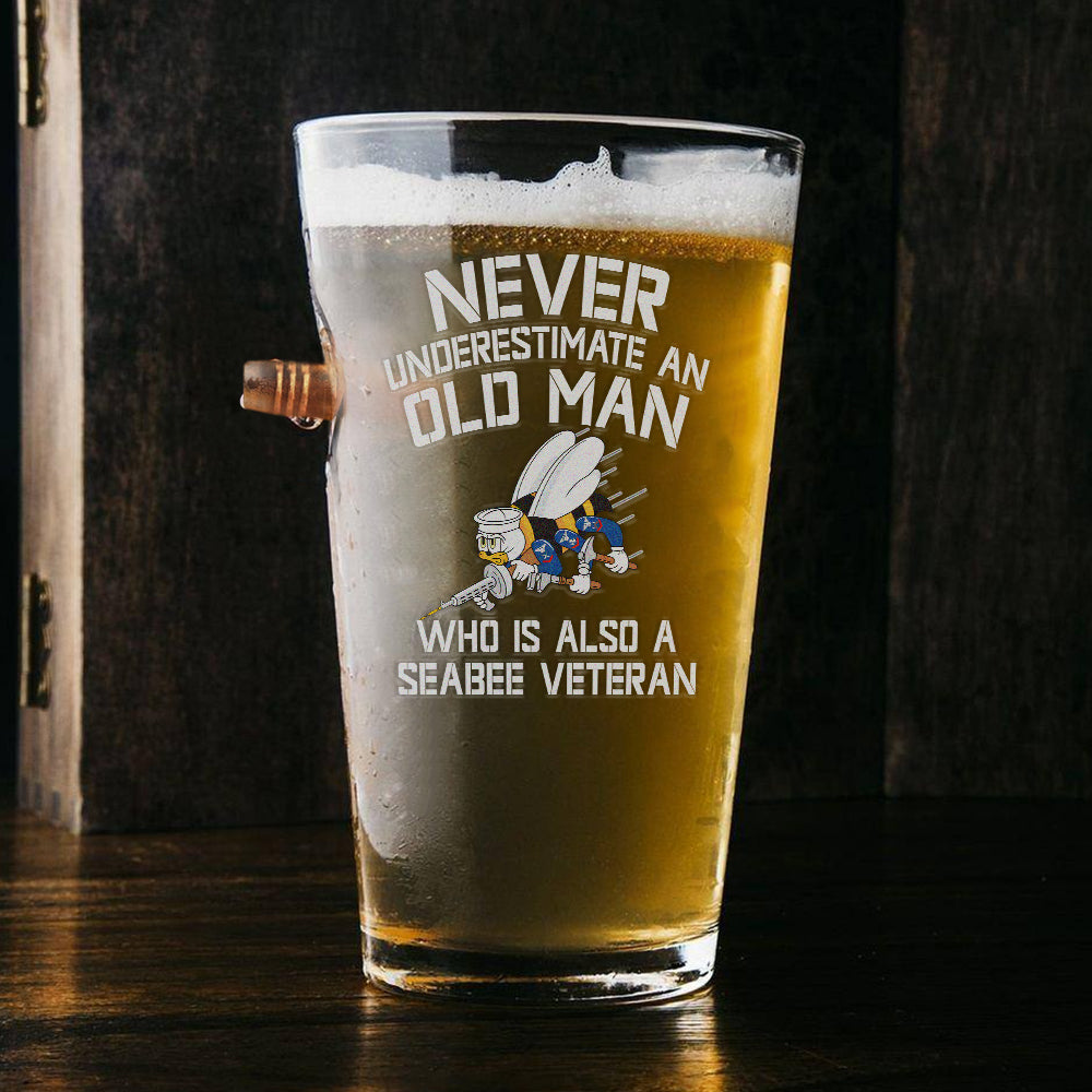 Never Underestimate An Old Man Who Is Also A Seabee Veteran Bullet Pint Glass