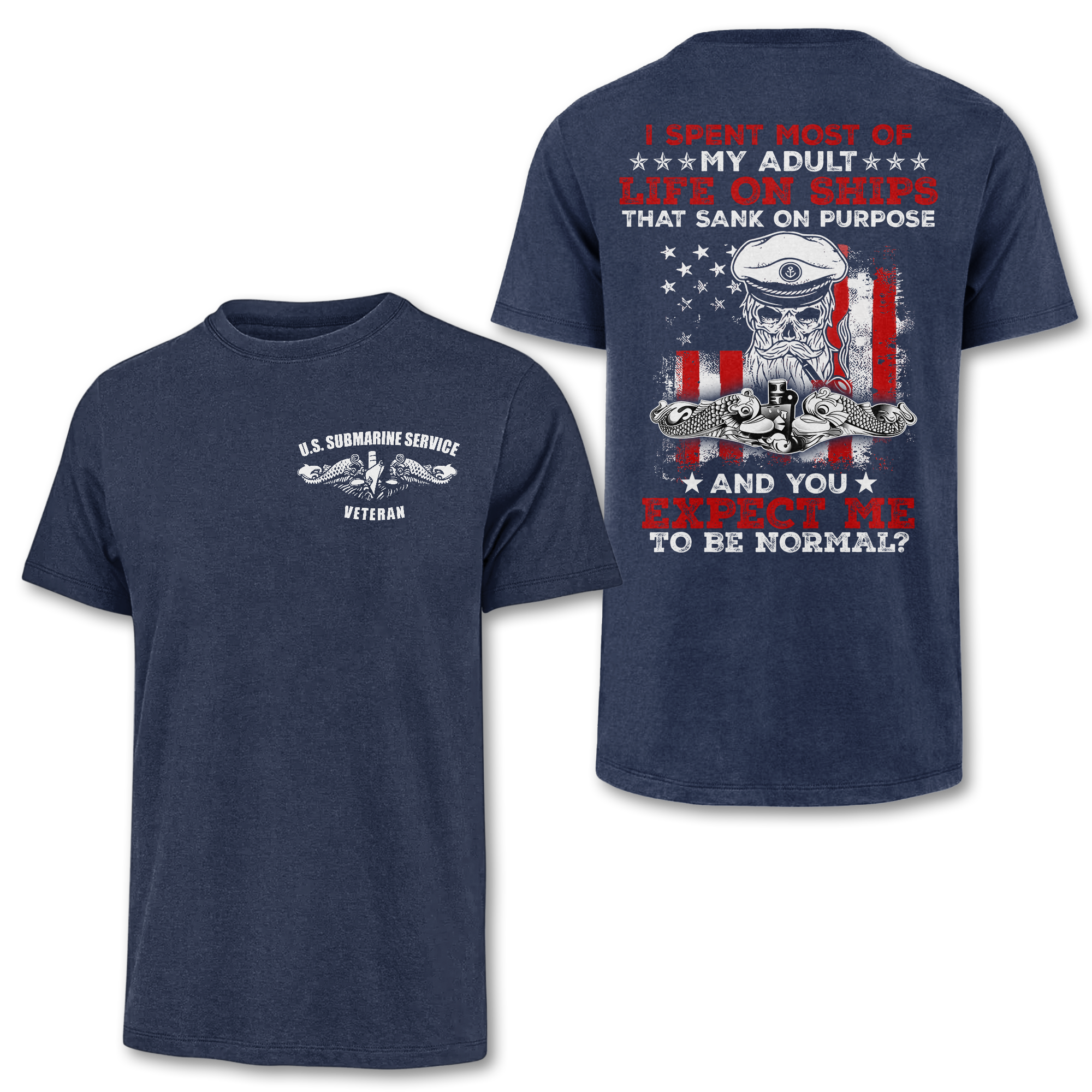 Navy Submarine Life That Sank On Purpose Double Side Classic T-shirt