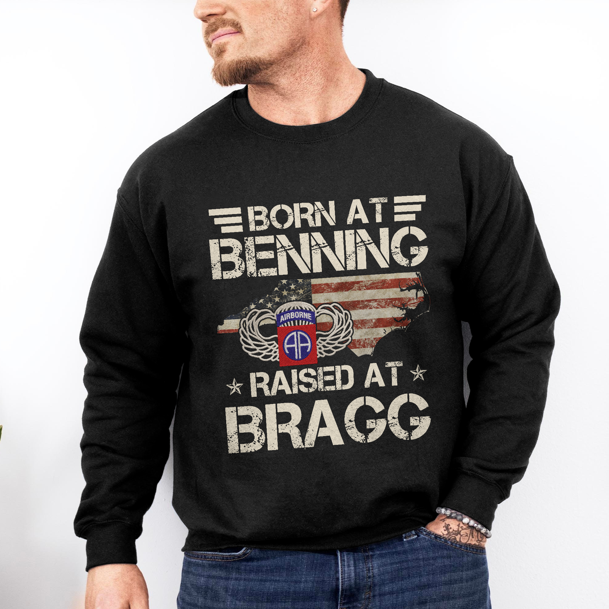 Born At Benning Raised At Bragg Direct to Embroidery Sweatshirt