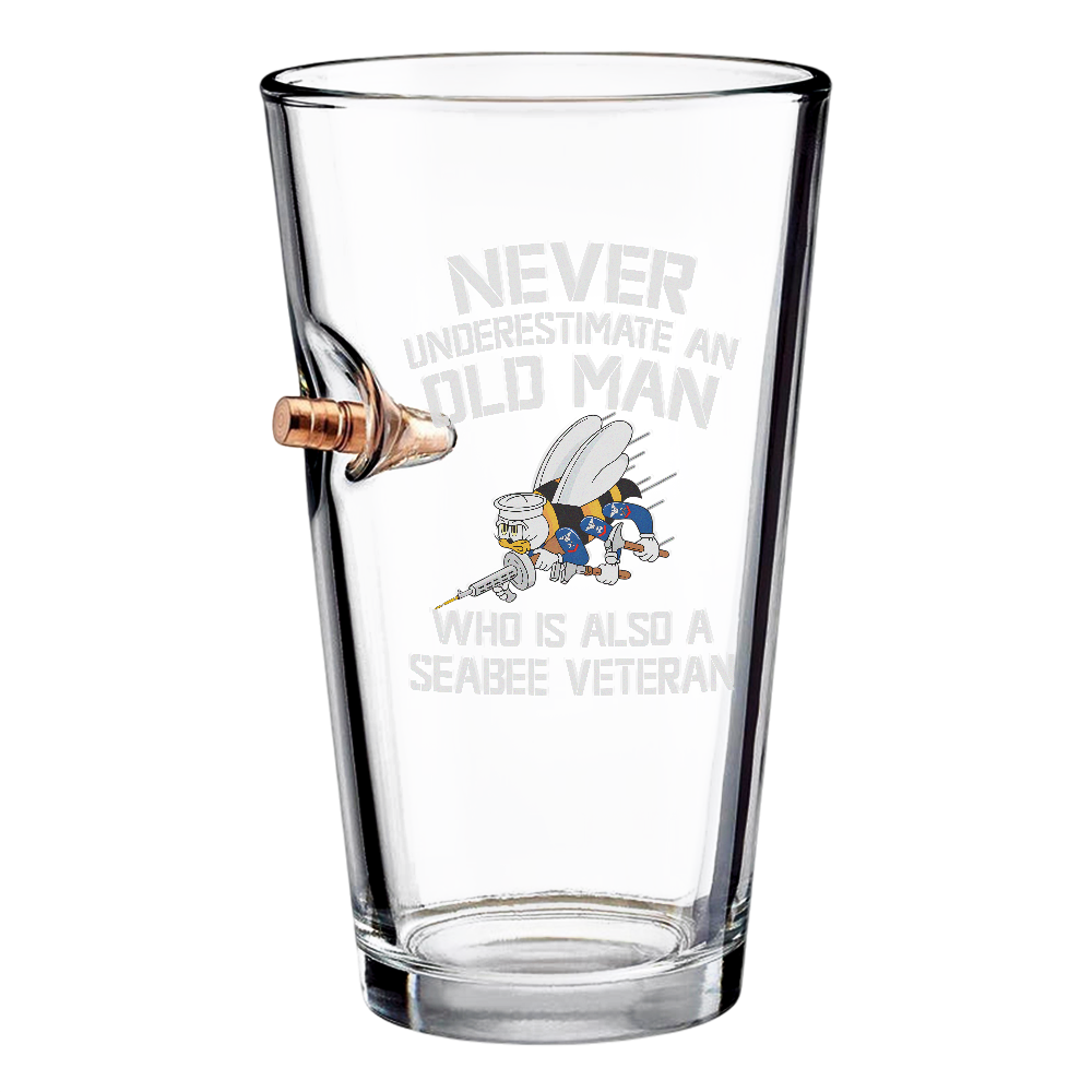 Never Underestimate An Old Man Who Is Also A Seabee Veteran Bullet Pint Glass