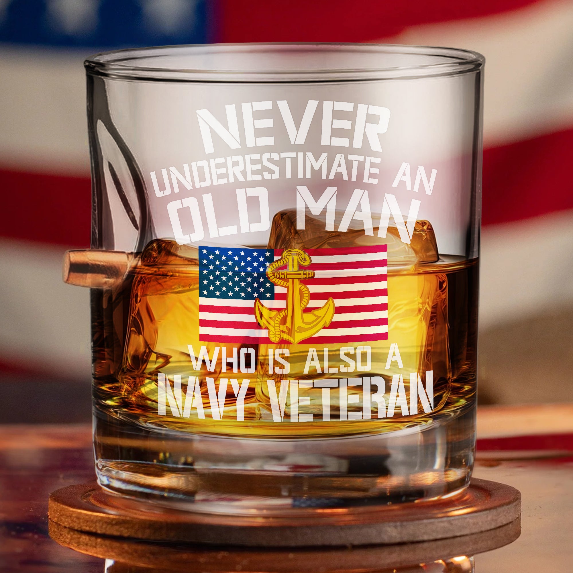 Never Underestimate An Old Man Who Is Also A Navy Veteran Bullet Whiskey Glass