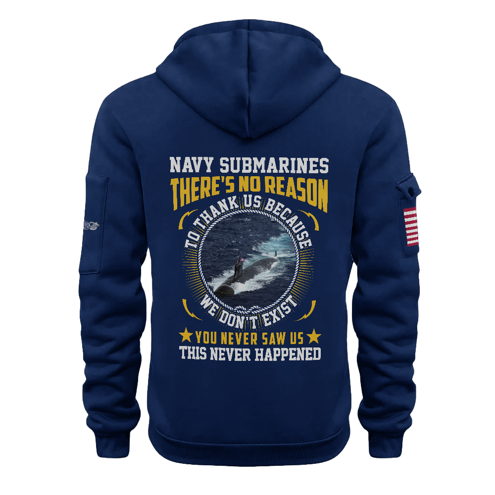 Navy Submarines There's No Reason To Thank Us Quarter Zip Hoodie