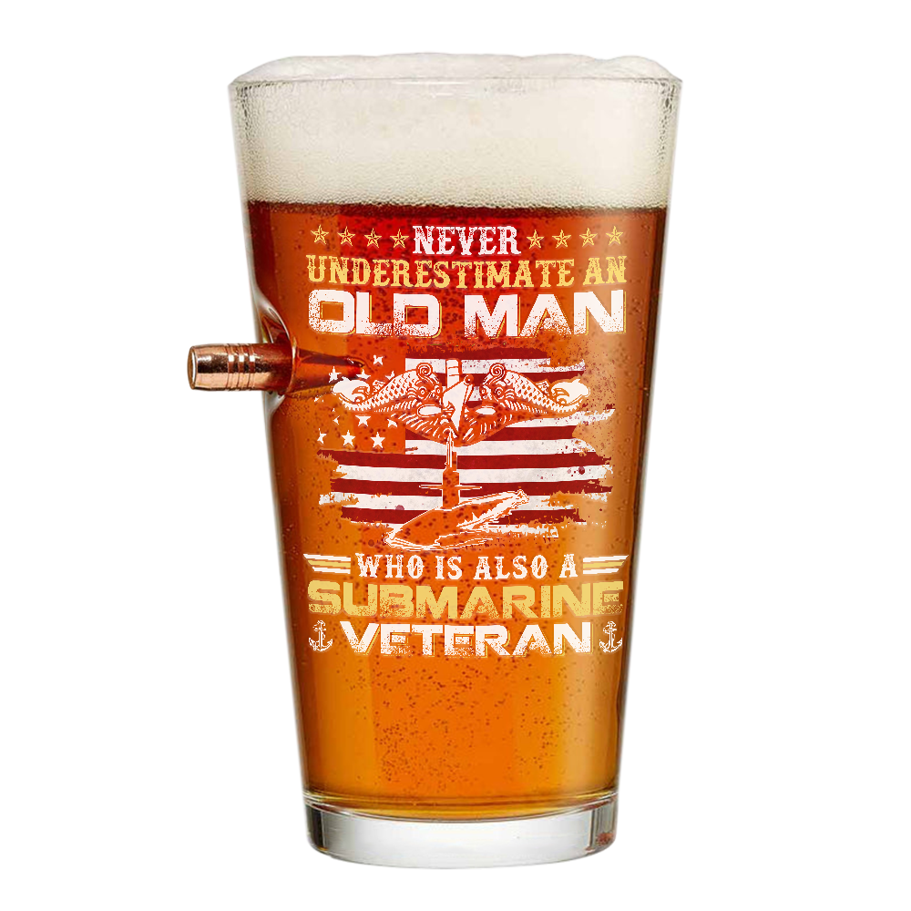 Never Underestimate An Old Man Who Is Also A Submarine Veteran Bullet Pint Glass
