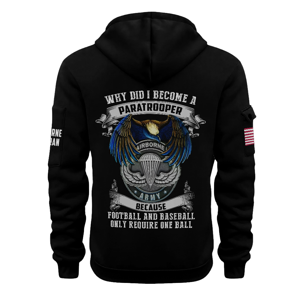 Airborne Why Did I Become a Paratrooper Quarter Zip Hoodie