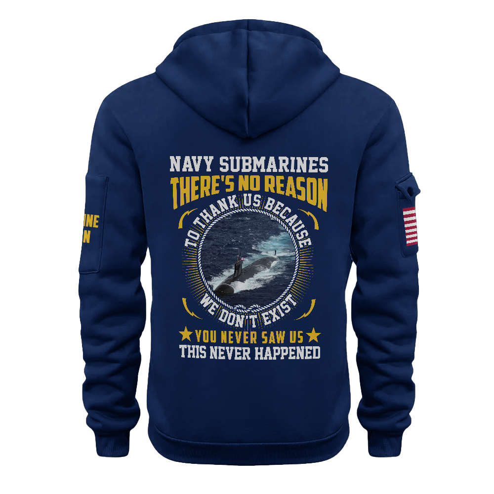 Navy Submarines There's No Reason To Thank Us Quarter Zip Hoodie