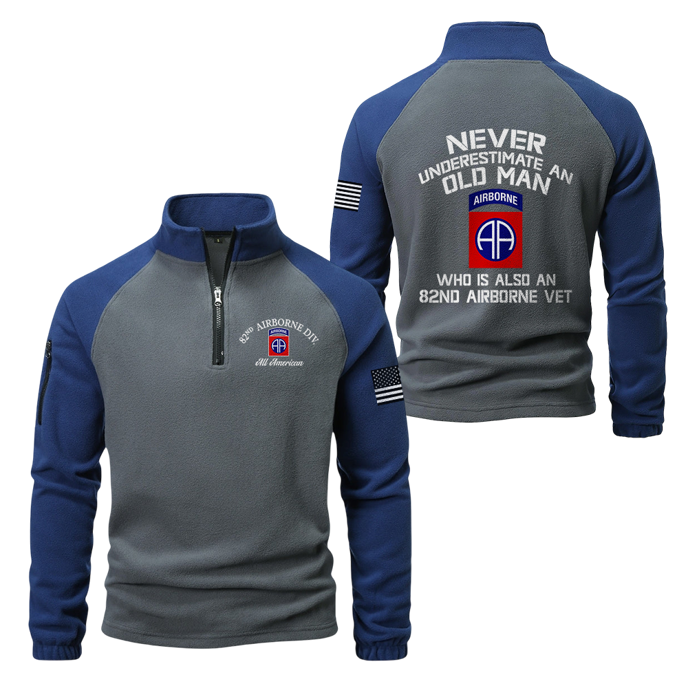 Never Underestimate An Old Man Who Is Also An 82nd Airborne Half-Zip Raglan Sweatshirt