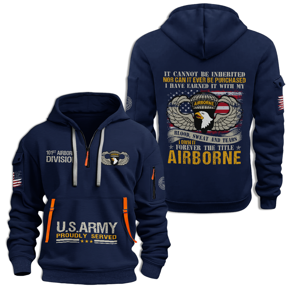 I Own It Forever The Title 101st Airborne Division Quarter Zip Hoodie