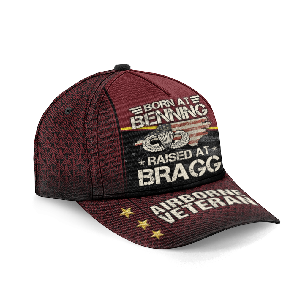 Born At Benning Raised At Bragg Hat Cap