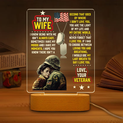 Veteran's Wife To My Wife - 3D LED LAMP