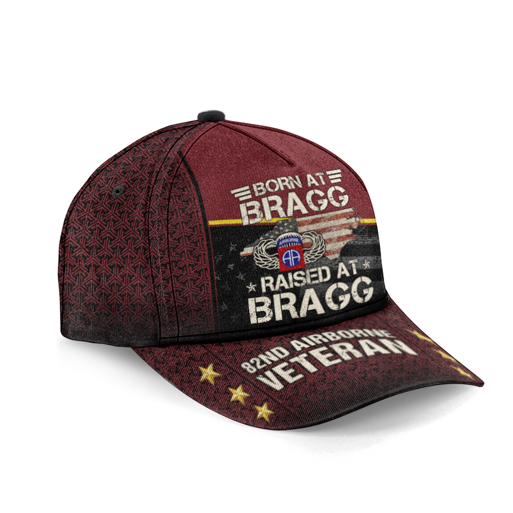 Airborne Born At Bragg Raised At Bragg Hat Cap