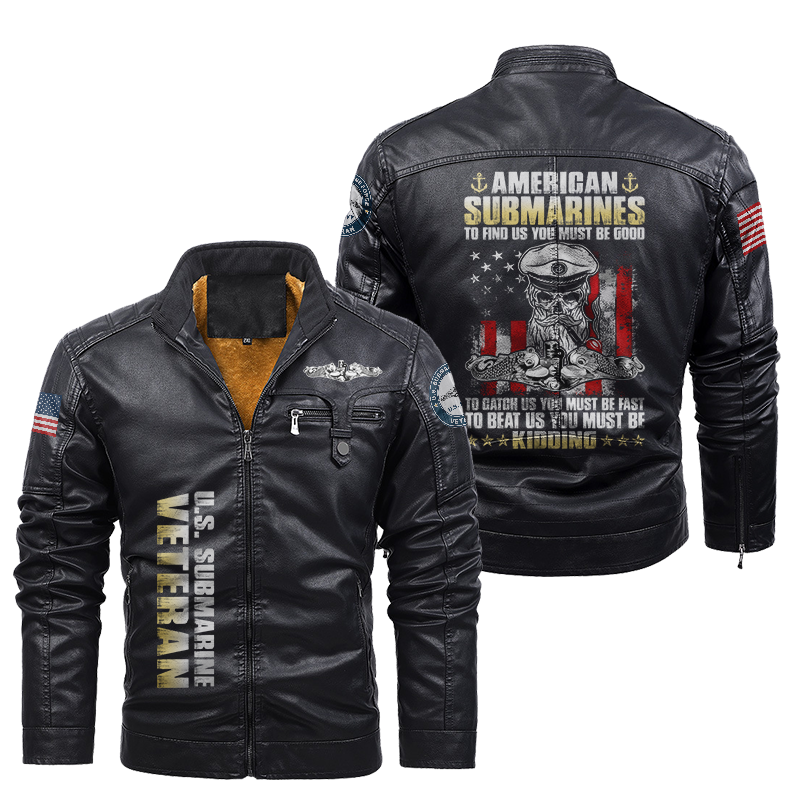 Navy Submarine To Find Us You Must Be Good Leather Jacket