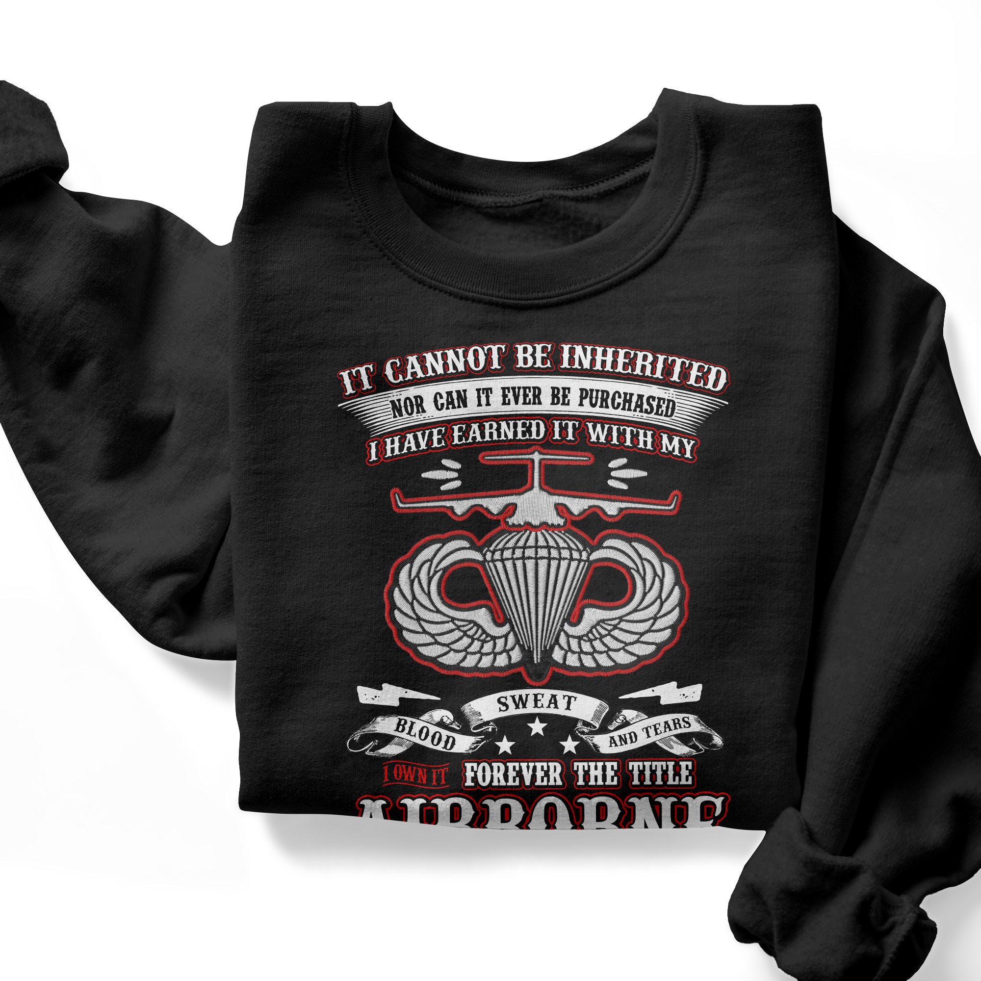 I Own It Forever The Title Airborne Direct to Embroidery Sweatshirt