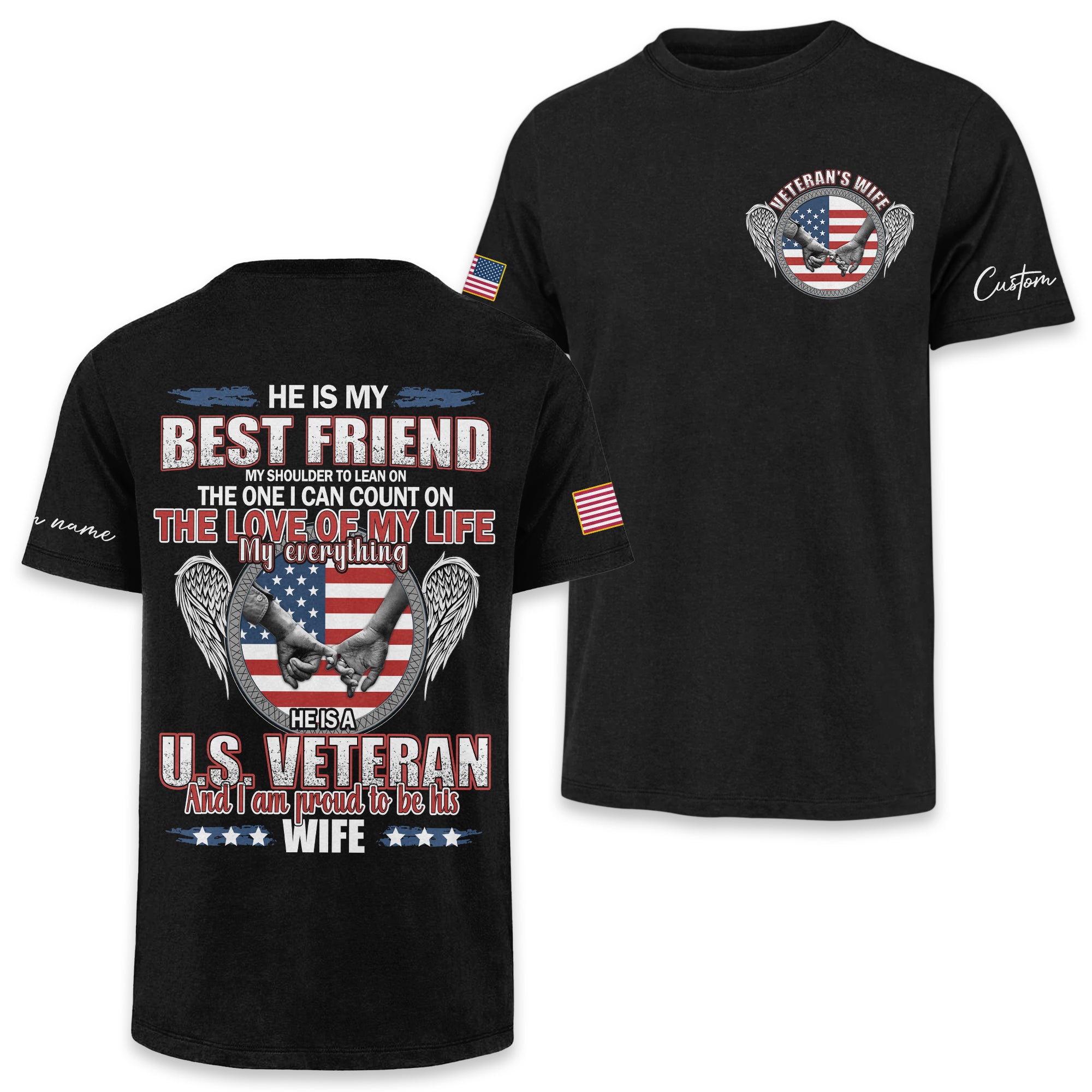 Veteran's Wife He Is My Best Friend Personalized Classic Tee