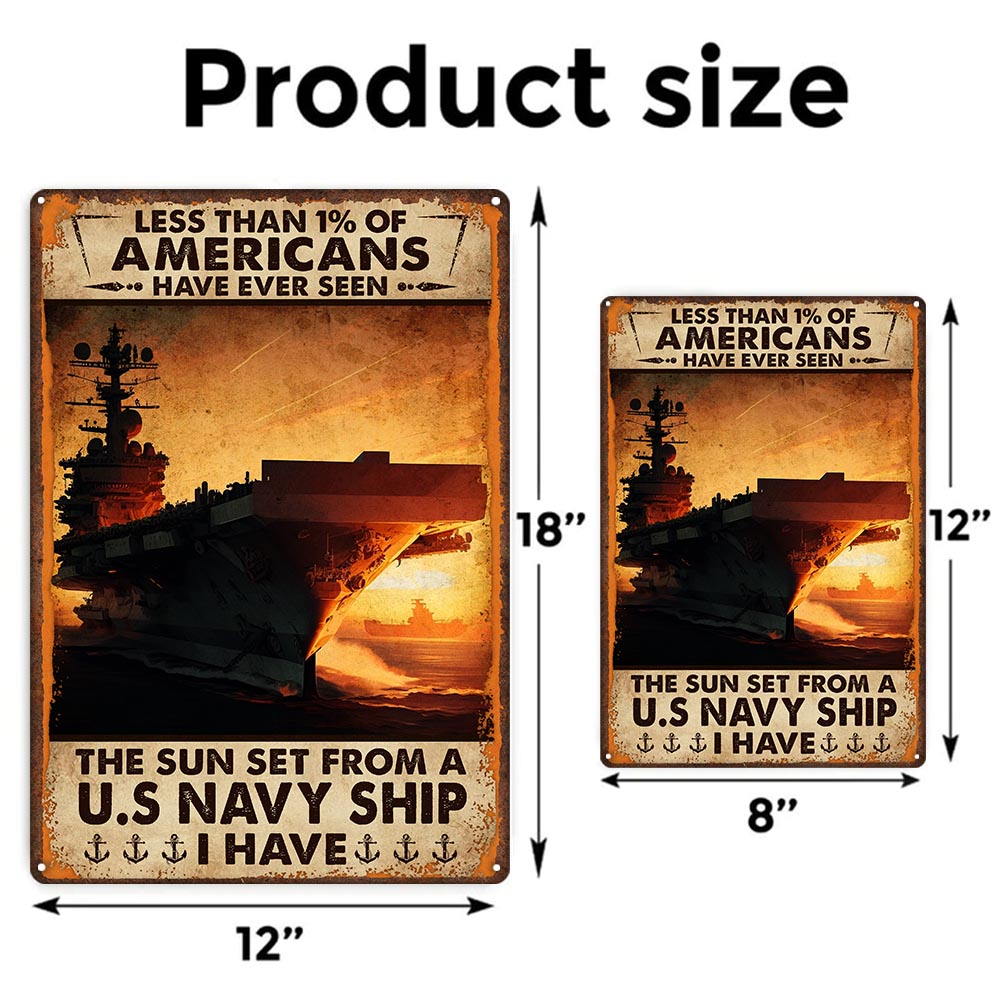 Less Than 1% Seen Sunset From A Navy Ship Metal Sign