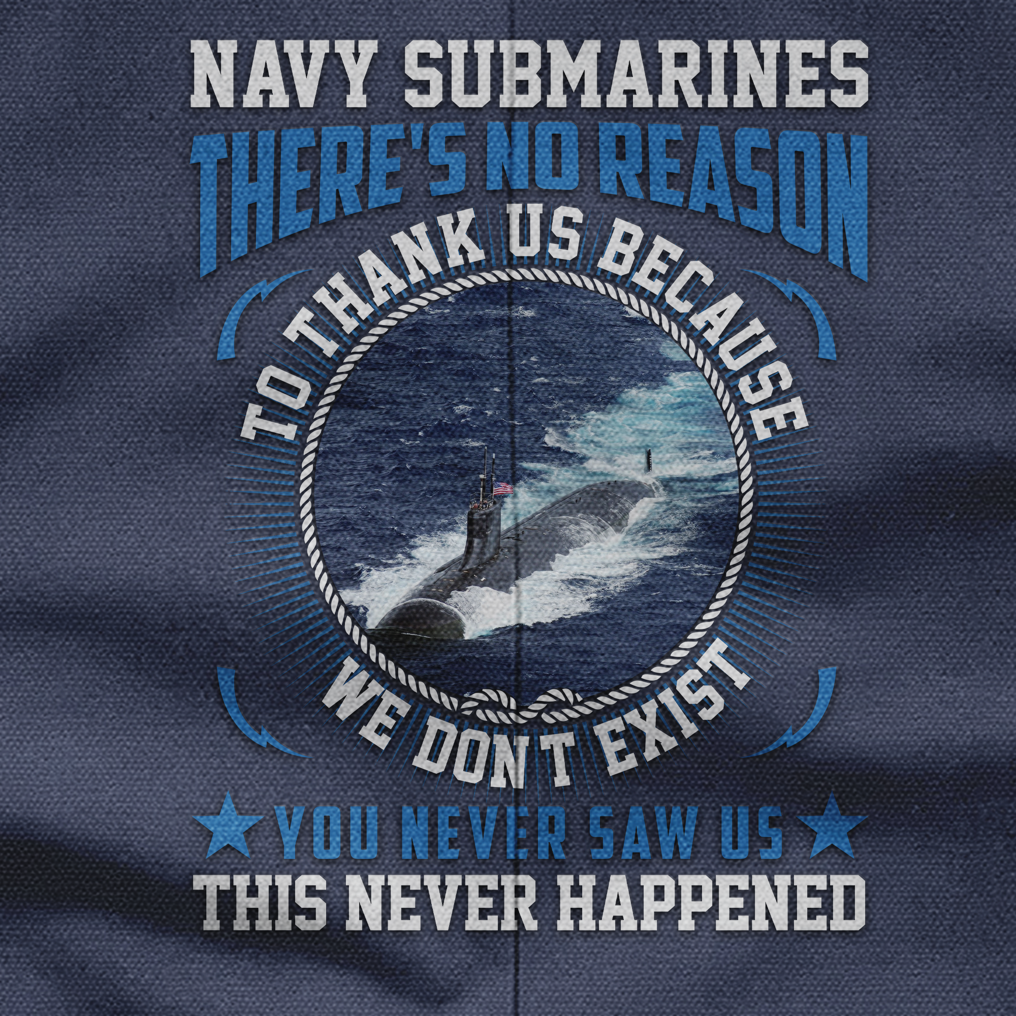 Navy Submarines There's No Reason To Thank Us Pocket Vest