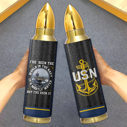 I Have Seen The World In The Navy Bullet Tumbler