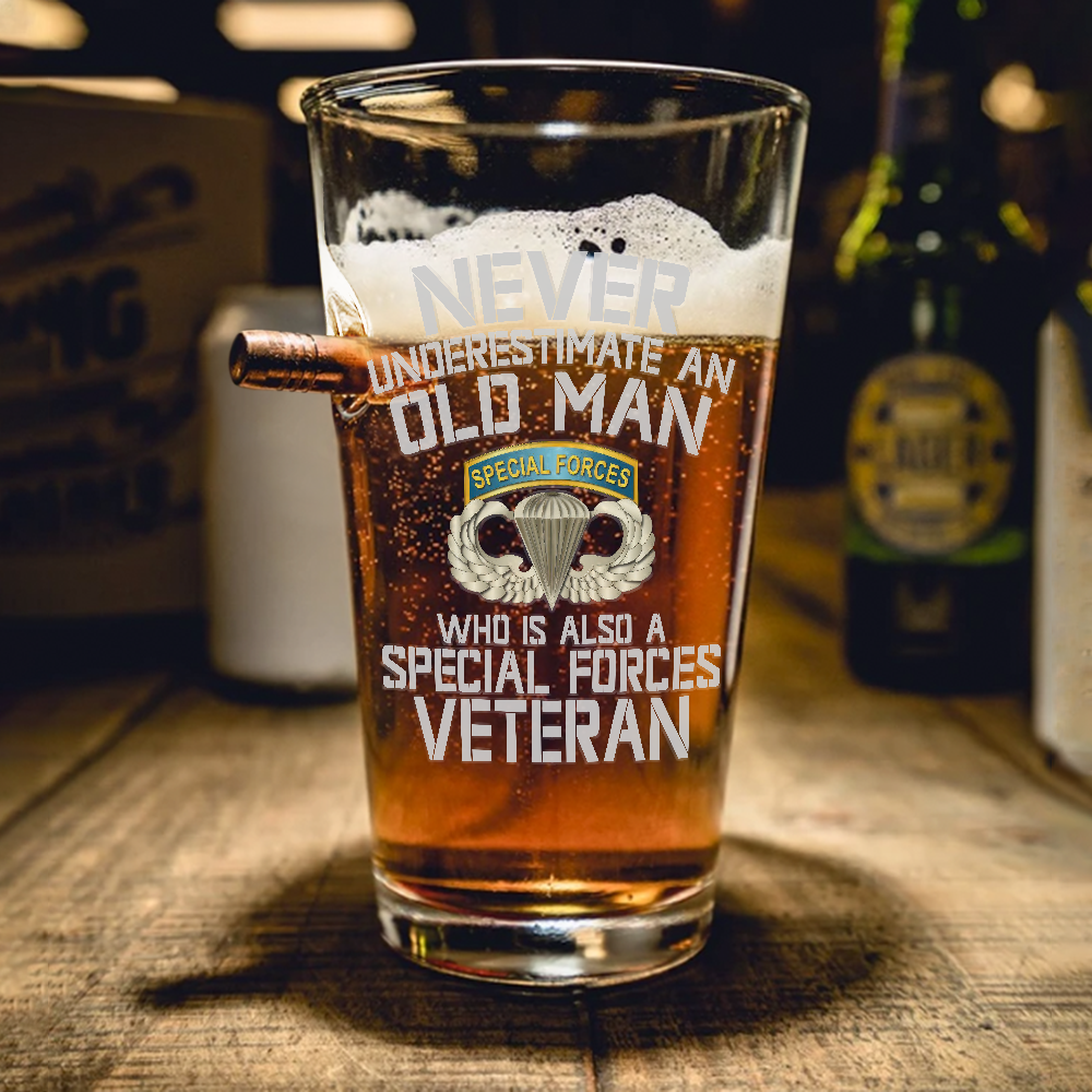 Never Underestimate An Old Man Who Is Also A Special Force Veteran Bullet Pint Glass