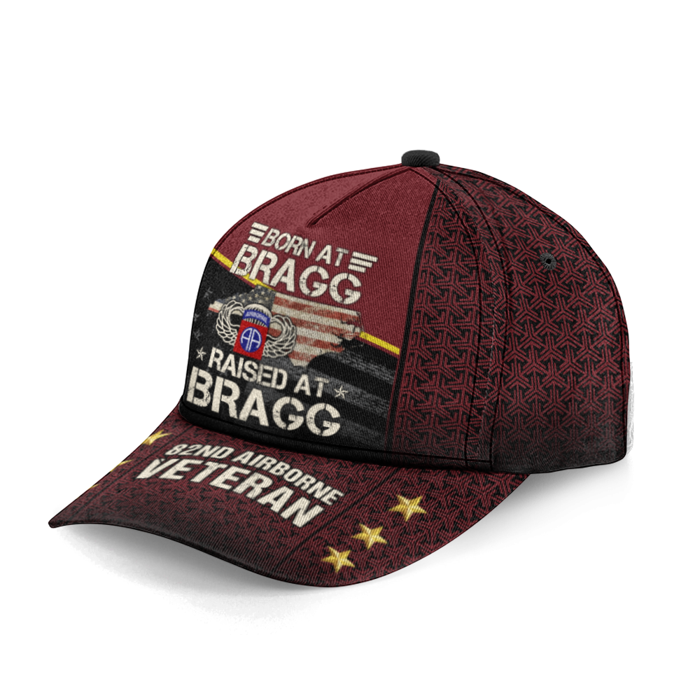 Airborne Born At Bragg Raised At Bragg Hat Cap