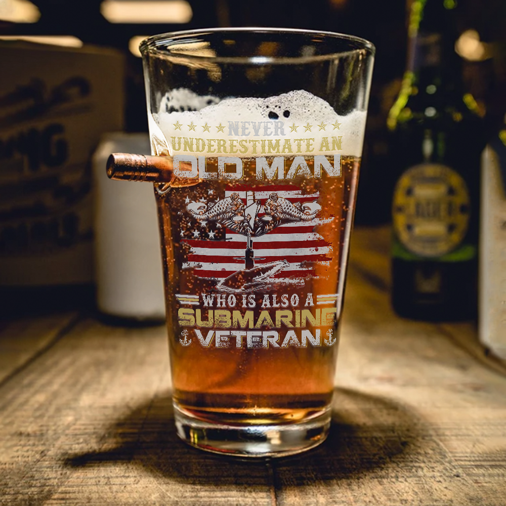 Never Underestimate An Old Man Who Is Also A Submarine Veteran Bullet Pint Glass