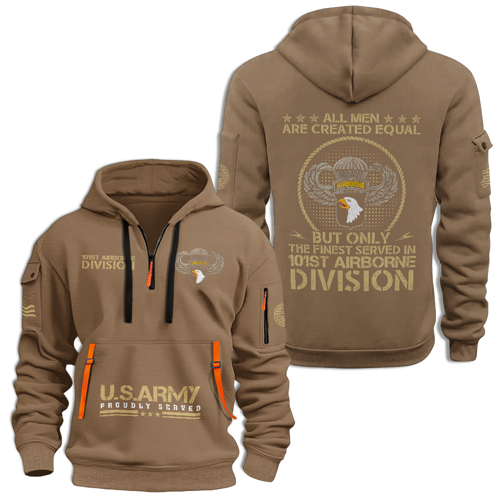 Only The Finest Served In 101st Airborne Division Quarter Zip Hoodie