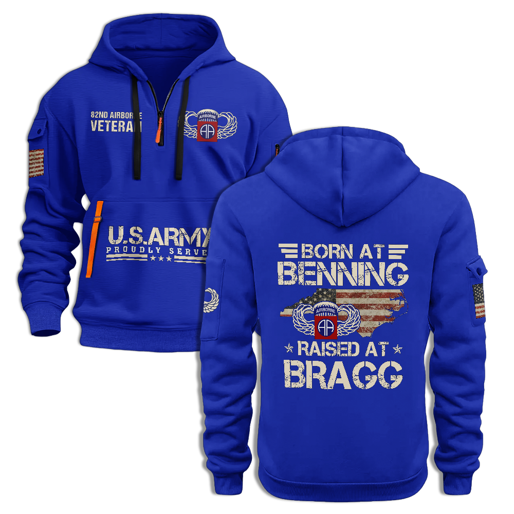 Airborne Born At Benning Raised At Bragg Quarter Zip Hoodie