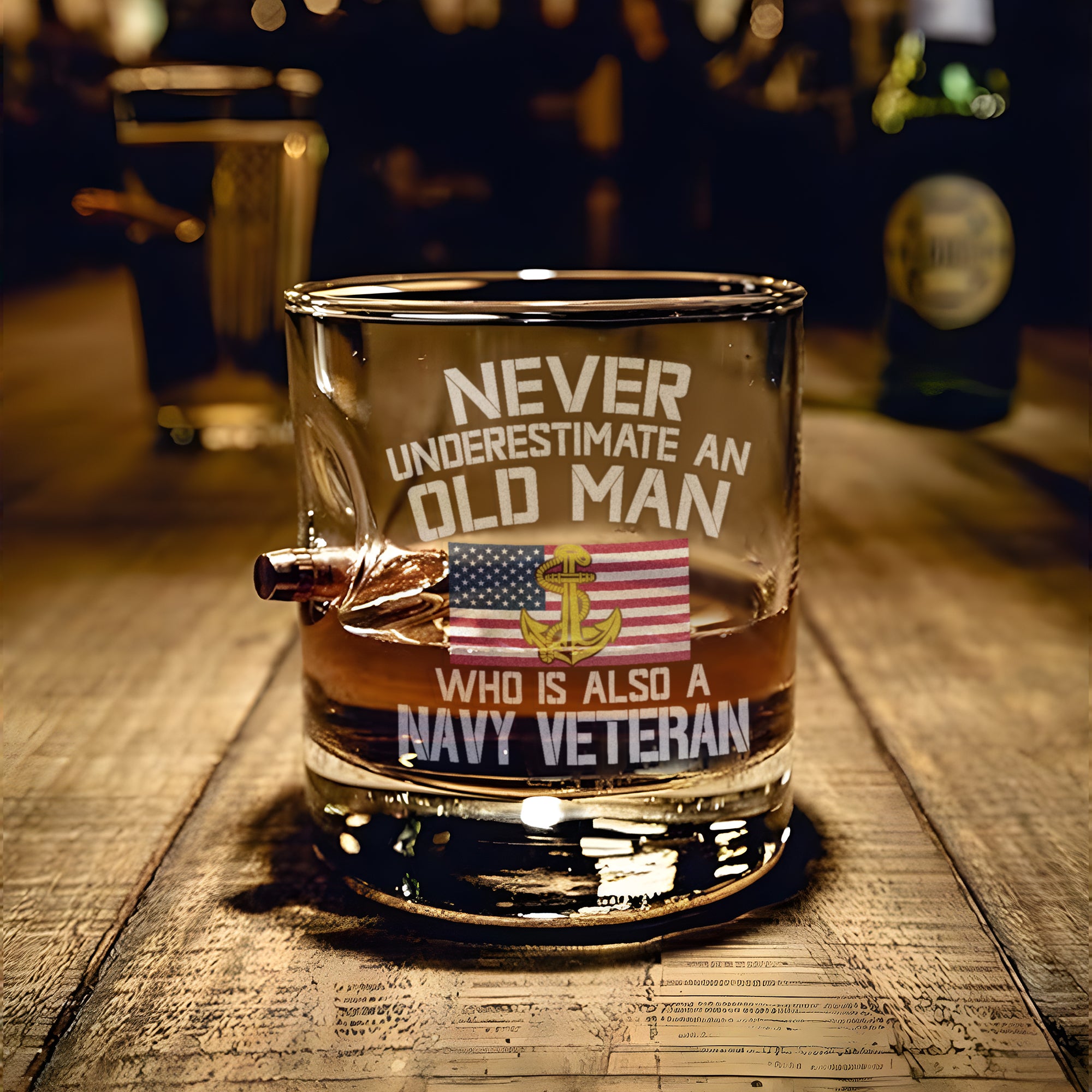 Never Underestimate An Old Man Who Is Also A Navy Veteran Bullet Whiskey Glass