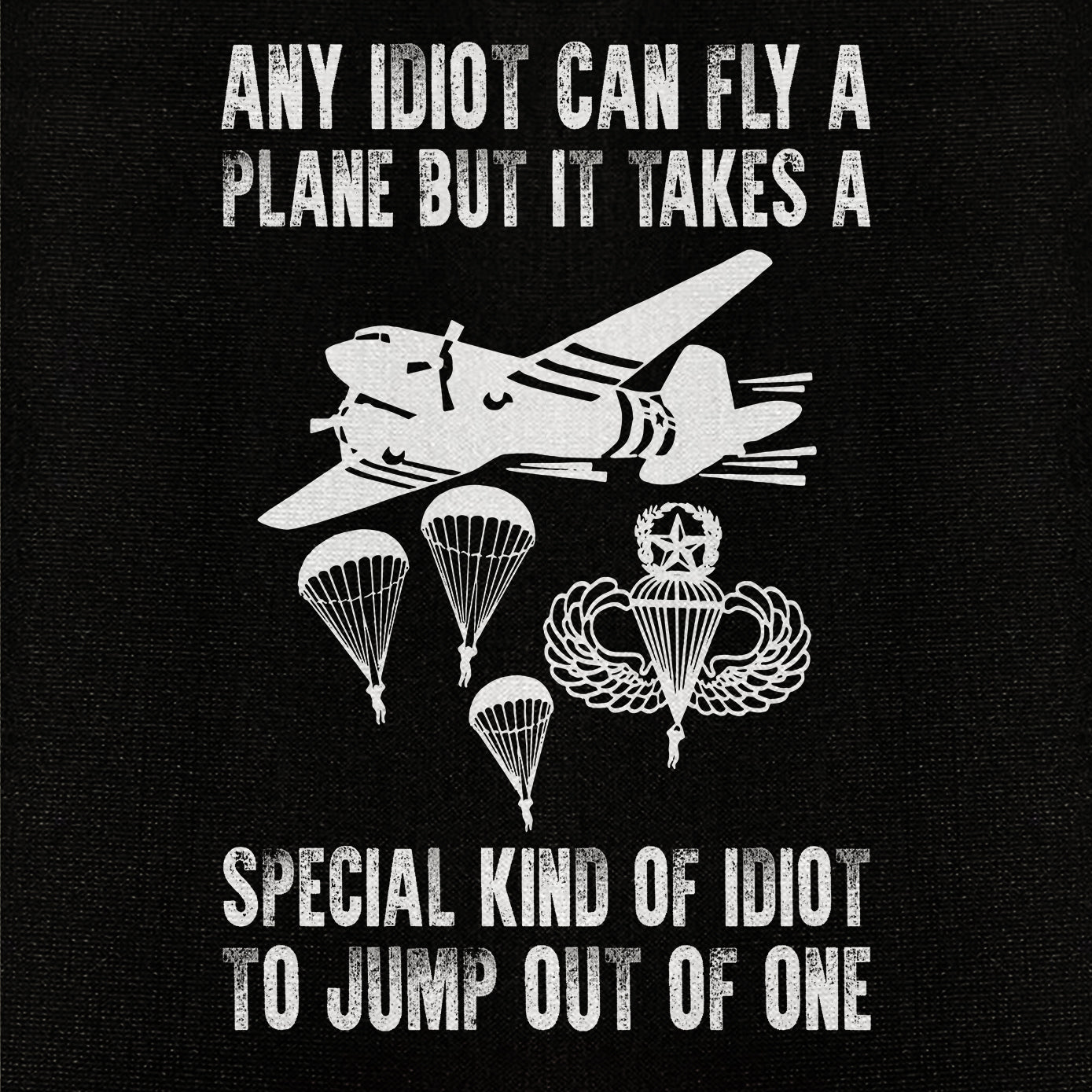 It Takes Special Kind Of Idiot To Jump Out Cuban Shirt