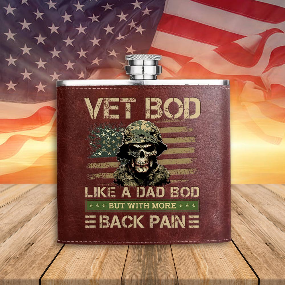 Vet Bod Like A Dad Bod But With More Back Pain Leather Flask