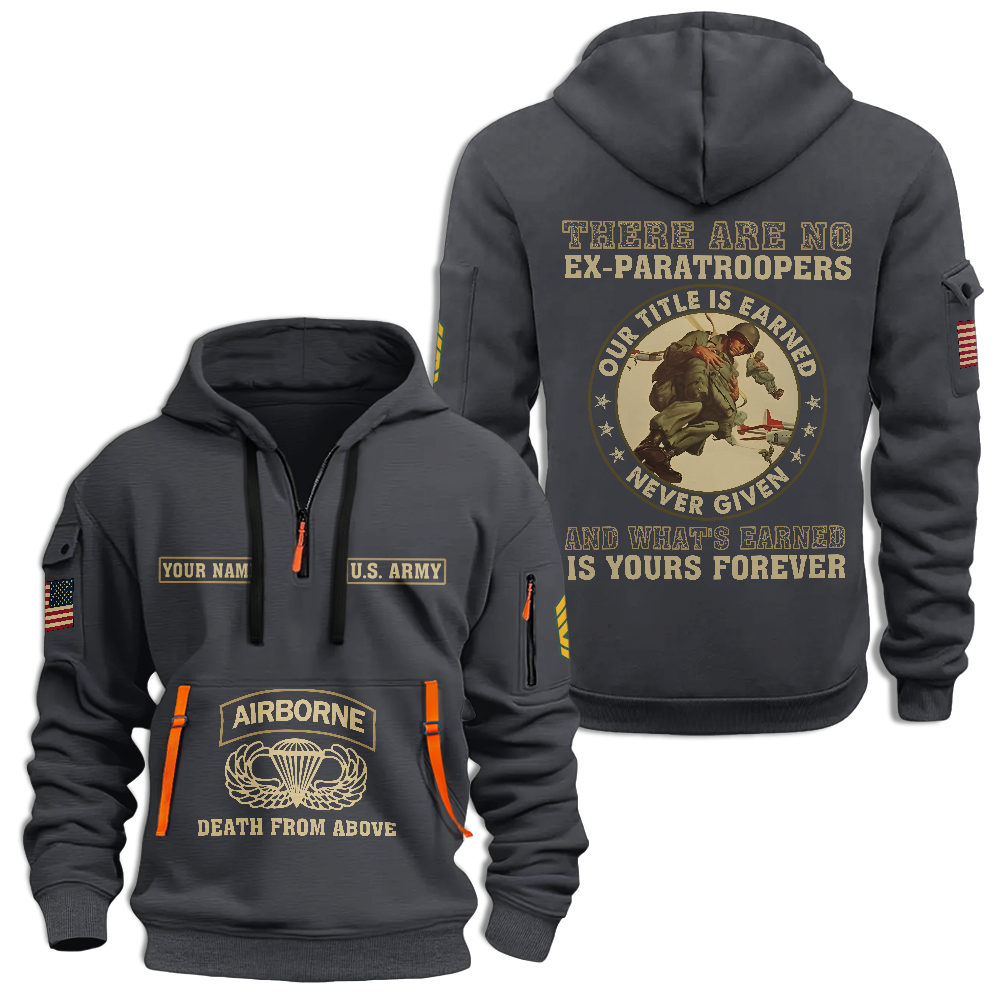 Personalizable Airborne There Are No Ex-Paratroopers Quarter Zip Hoodie