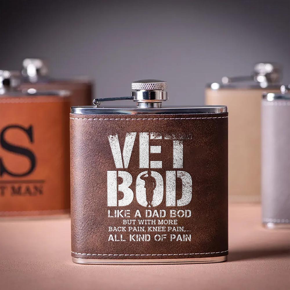 Vet Bod Like A Dad Bod But With More Back Pain Leather Flask