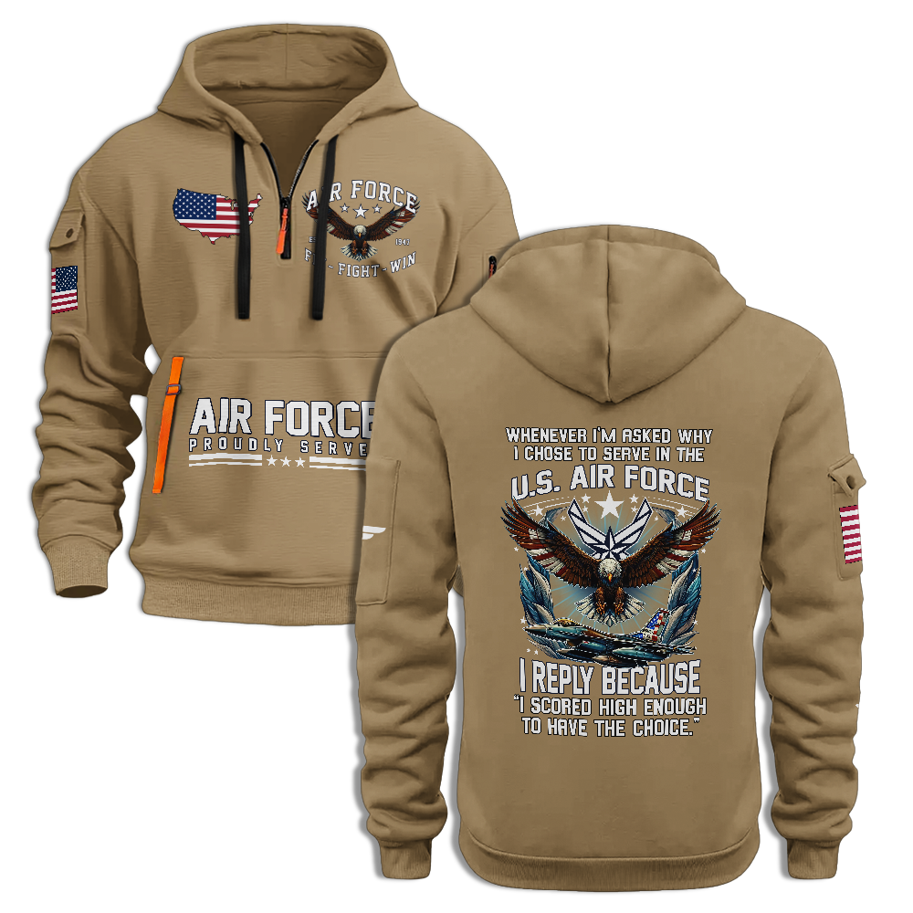 Chose To Serve In The Air Force Quarter Zip Hoodie