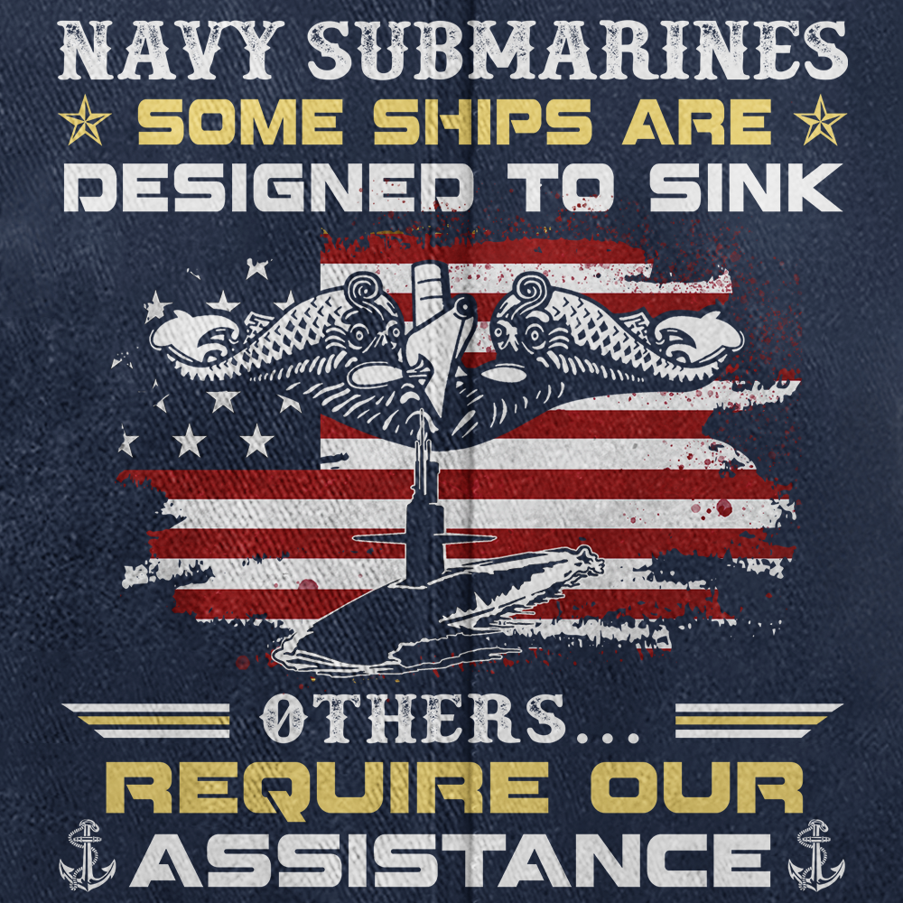 Navy Submarine Some Ships Are Designed To Sink Washed Cap
