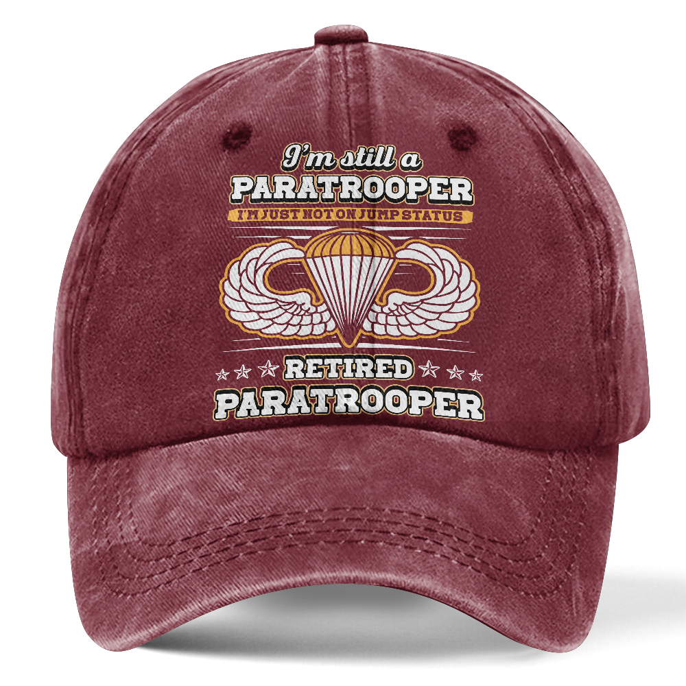 Airborne I'm Still A Paratrooper Washed Cap