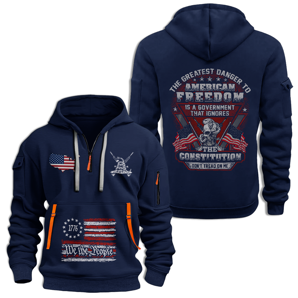 The Greatest Danger To American Freedom Quarter Zip Hoodie