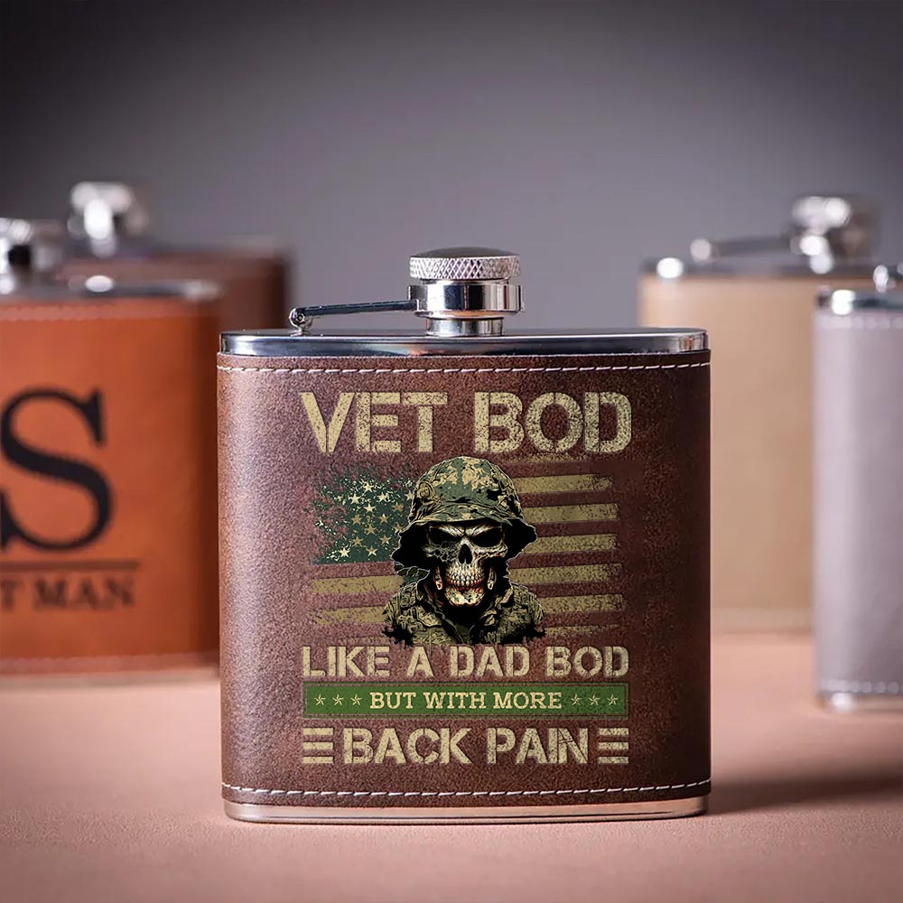 Vet Bod Like A Dad Bod But With More Back Pain Leather Flask