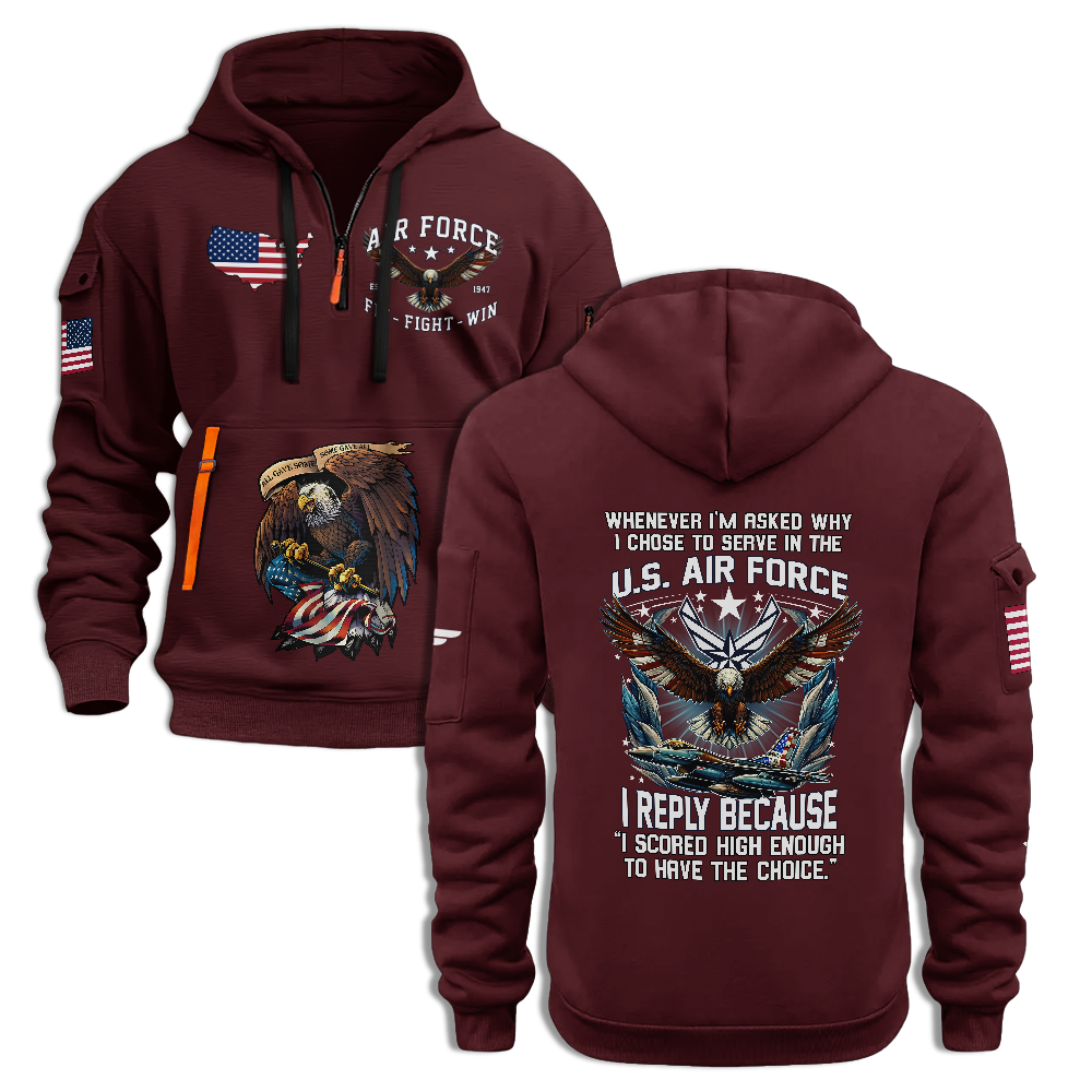 Chose To Serve In The Air Force Quarter Zip Hoodie