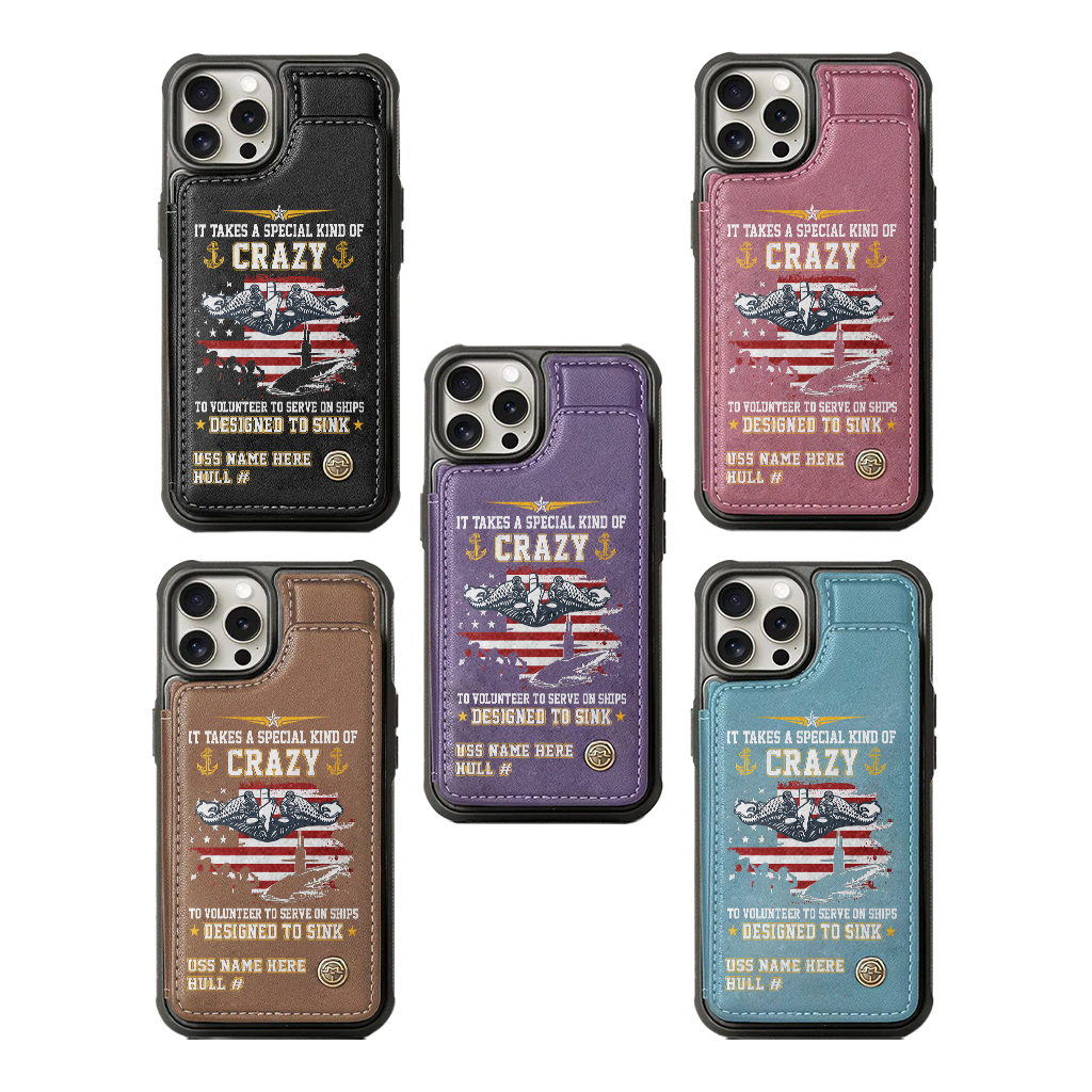 Personalizable Navy Submarine Serve On Ships Designed To Sink Wallet Phone Case