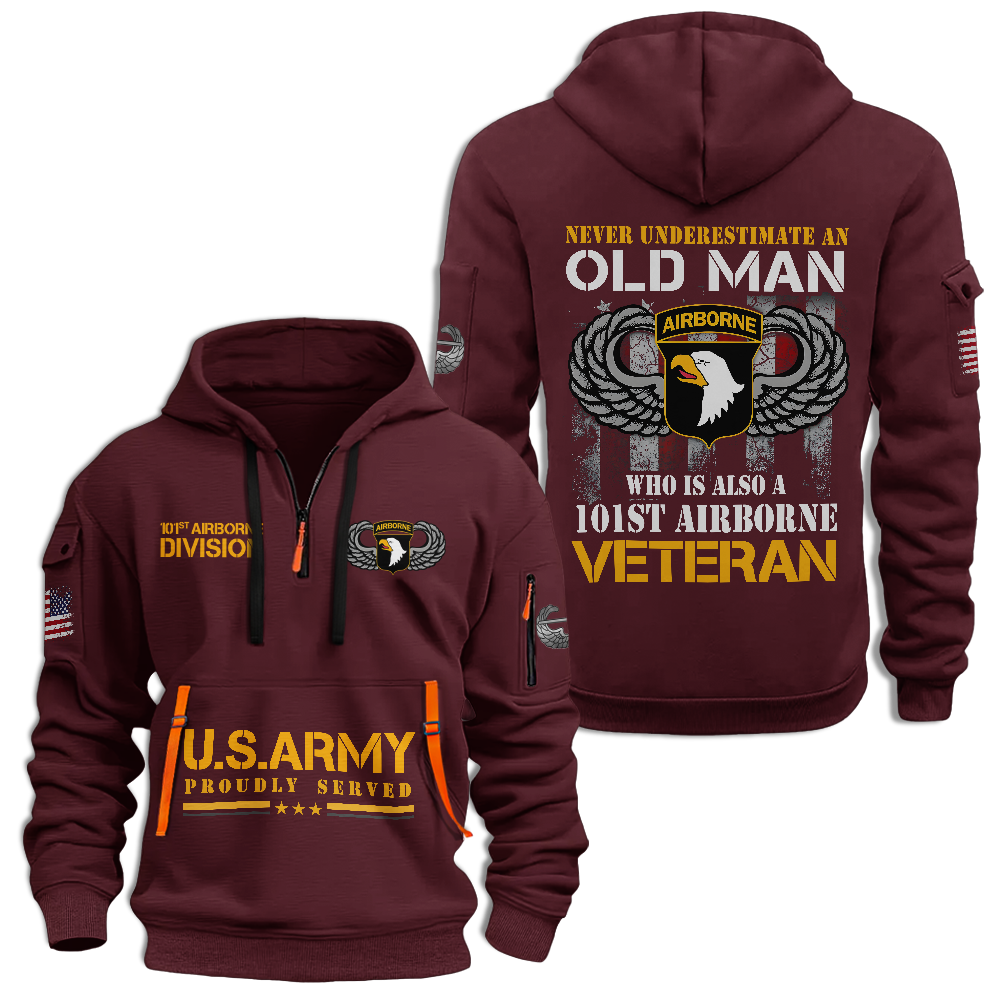 Never Underestimate An Old Man Who Is Also A 101st Airborne Veteran Quarter Zip Hoodie