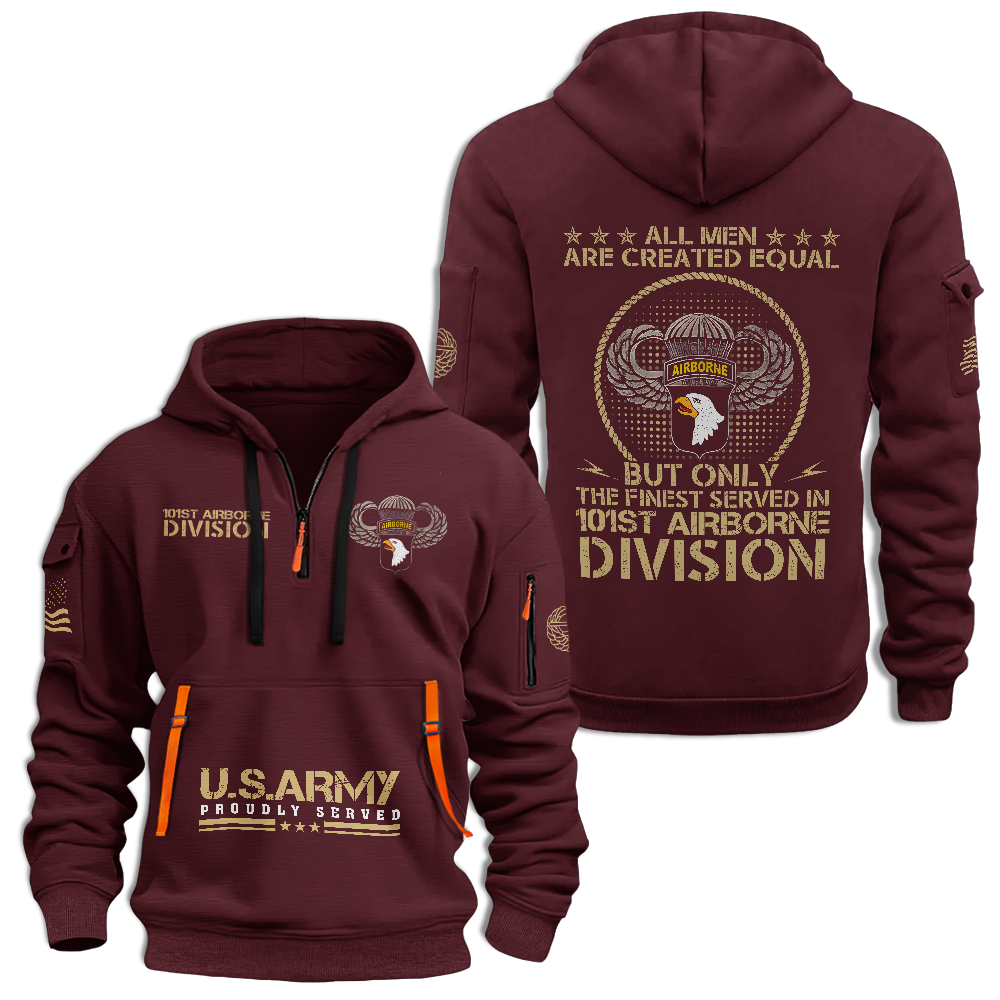 Only The Finest Served In 101st Airborne Division Quarter Zip Hoodie