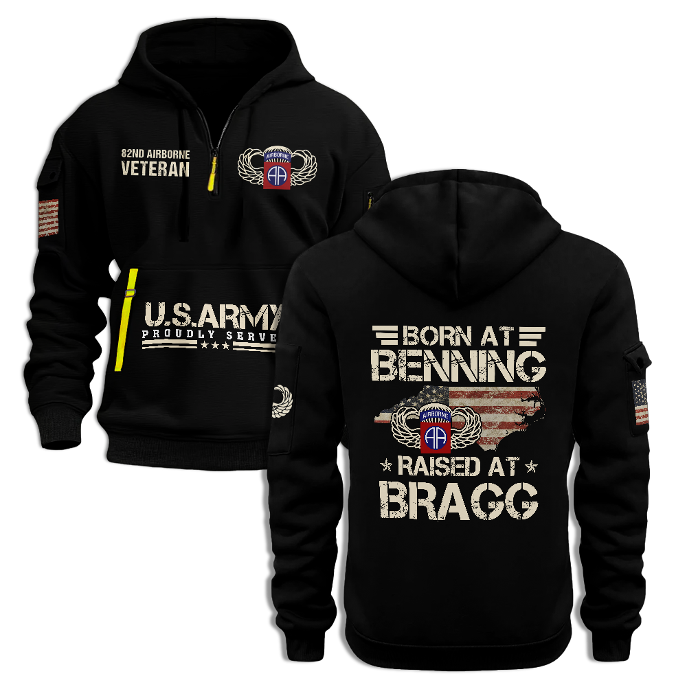 Airborne Born At Benning Raised At Bragg Quarter Zip Hoodie