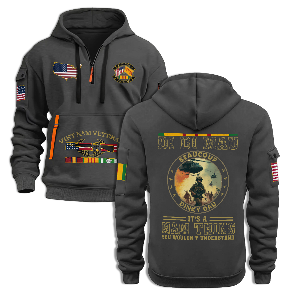 Vietnam Veteran Di Di Mau Quarter Zip Hoodie