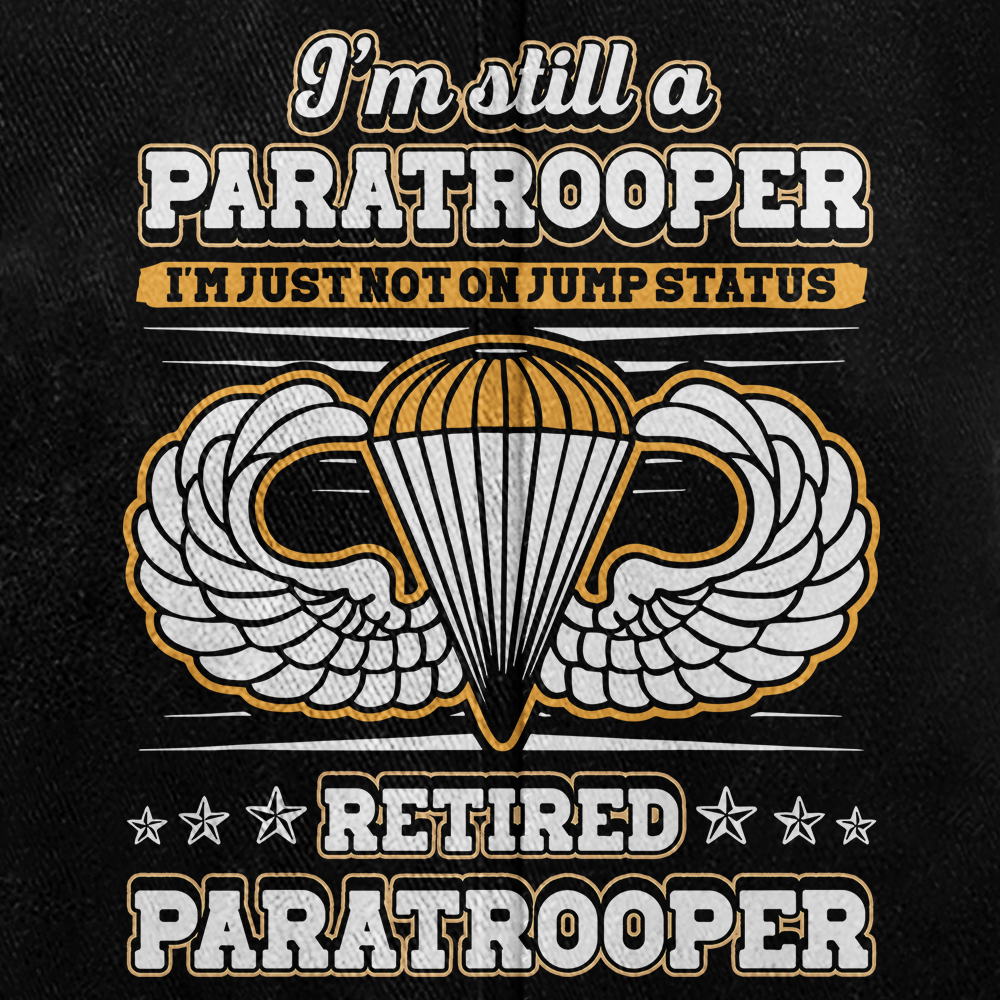 Airborne I'm Still A Paratrooper Washed Cap