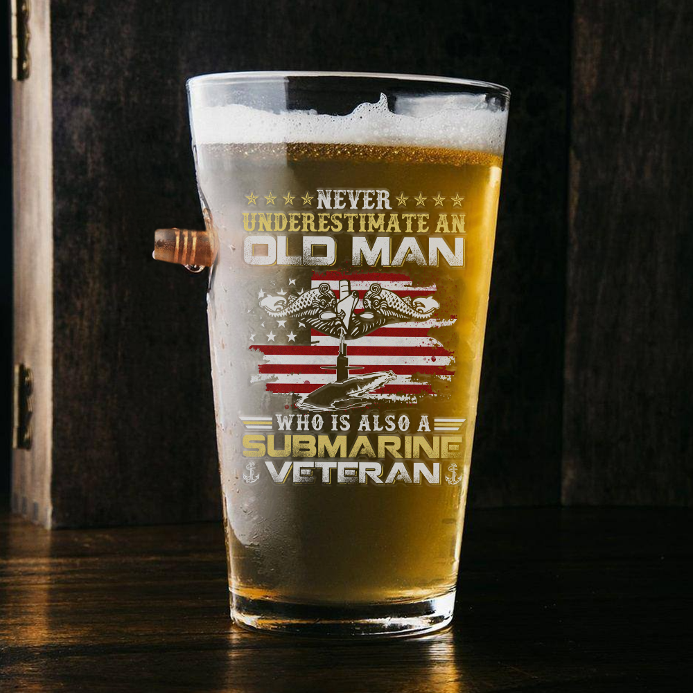 Never Underestimate An Old Man Who Is Also A Submarine Veteran Bullet Pint Glass