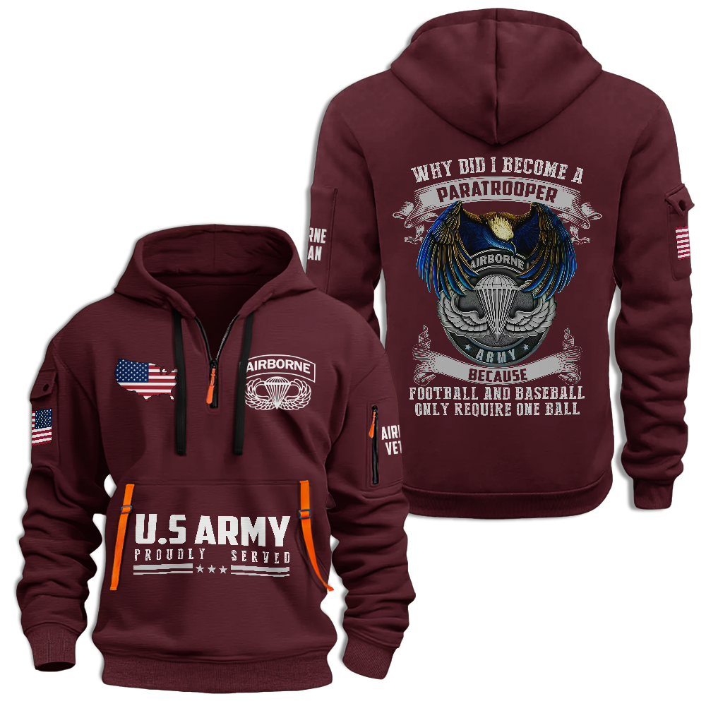 Airborne Why Did I Become a Paratrooper Quarter Zip Hoodie