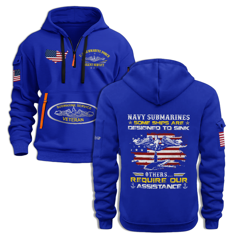 Navy Submarines Some Ships Are Designed To Sink Quarter Zip Hoodie